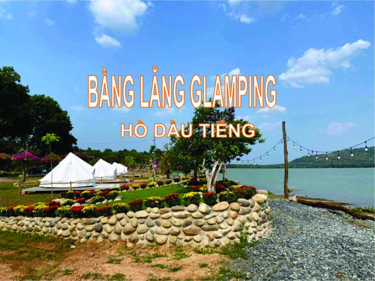Bằng Lăng GLamping – Hồ Dầu Tiếng