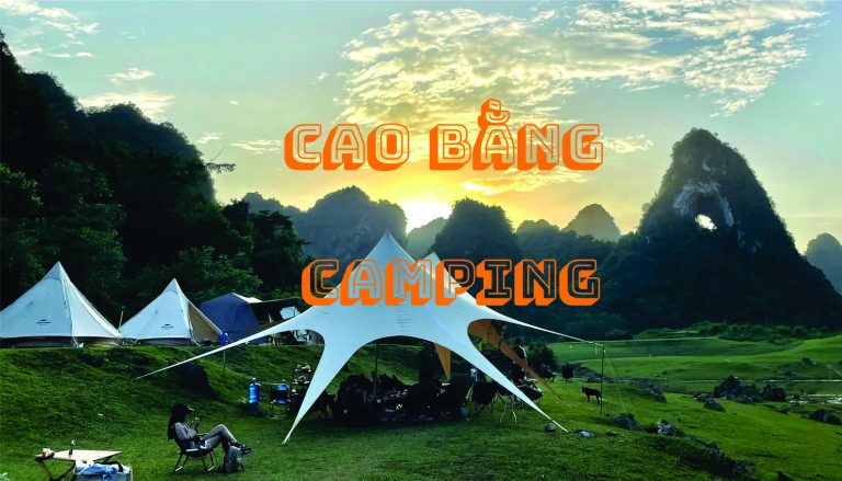 CAO BẰNG CAMPING KHOẢNG TRỜI BÌNH YÊN GIỮA VÙNG NÚI ĐÔNG BẮC