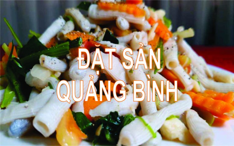 MÓN NGON ĐẶC SẢN QUẢNG BÌNH