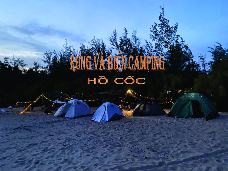 Rừng Và Biển Camping Hồ Tràm – Hồ Cốc