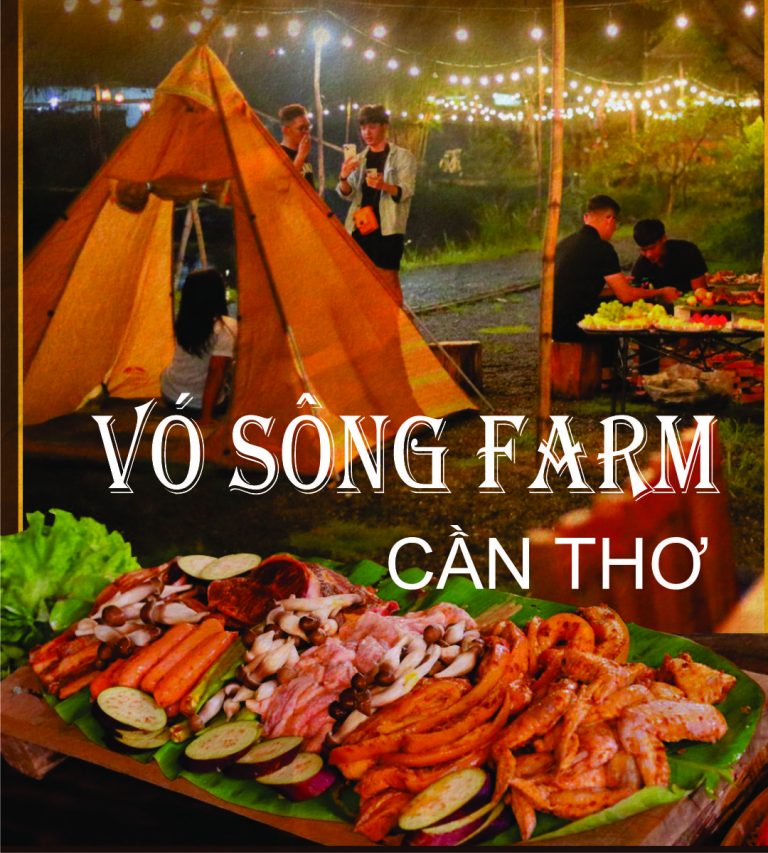 VÓ SÔNG FARM HÒA MÌNH VỚI THIÊN NHIÊN TẠI CẦN THƠ