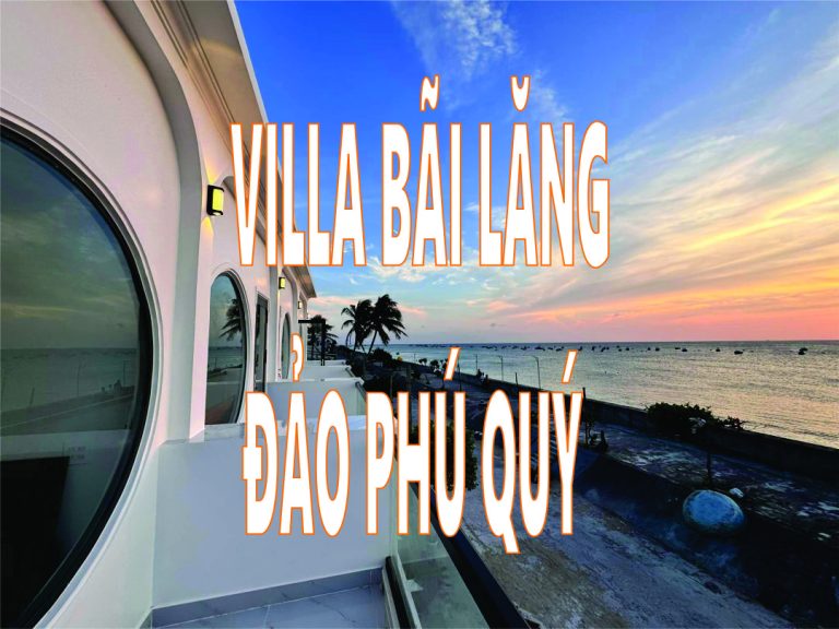 VILLA BÃI LĂNG – ĐẢO PHÚ QUÝ