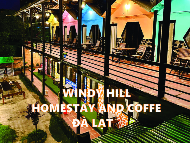 WINDY HILL HOMESTAY – ĐÀ LẠT